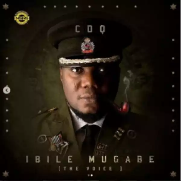 CDQ – “Ibile Mugabe” (The Voice) Track-List + Artwork